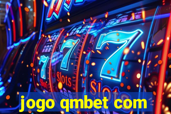 jogo qmbet com